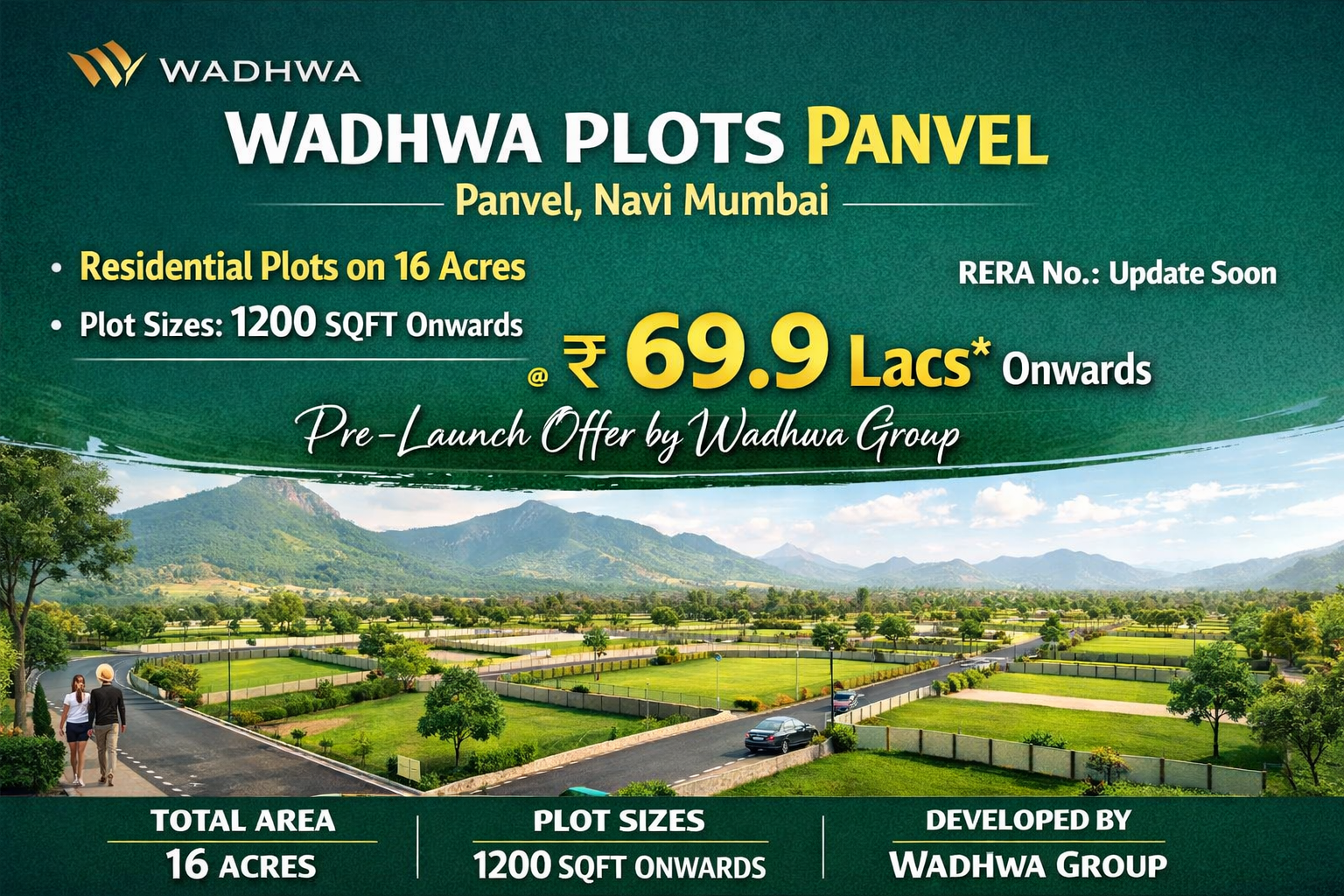 Discover premium residential land at Wadhwa Plots Panvel in Panvel, Navi Mumbai. Spread across 16 acres, offering plots from 1200 sq ft onwards starting at ₹69.9 Lacs*.
